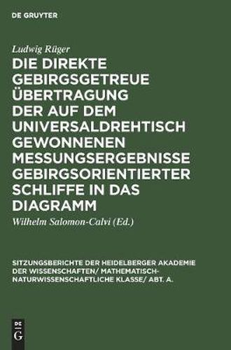 Die Direkte Gebirgsgetreue UEbertragung Der Auf Dem Universaldrehtisch Gewonnenen Messungsergebnisse Gebirgsorientierter Schliffe in Das Diagramm