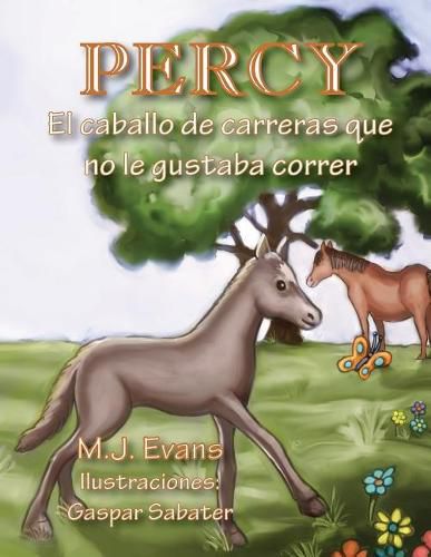 Cover image for Percy: El caballo de carreras que no le gustaba correr