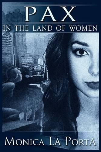 Cover image for Pax in the Land of Women