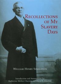 Cover image for Recollections of My Slavery Days