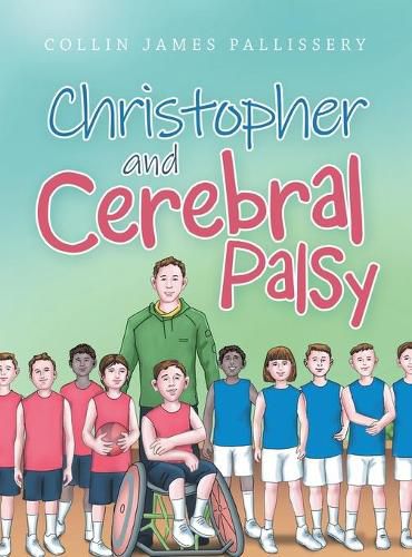 Cover image for Christopher and Cerebral Palsy