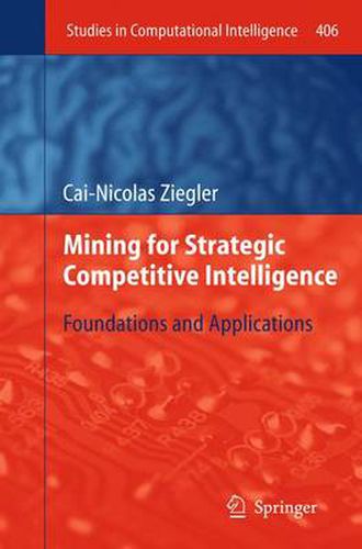 Cover image for Mining for Strategic Competitive Intelligence: Foundations and Applications