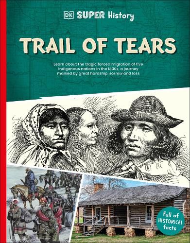 Cover image for DK Super History Trail of Tears