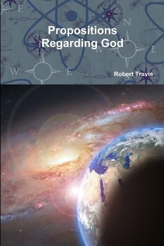 Cover image for Propositions Regarding God