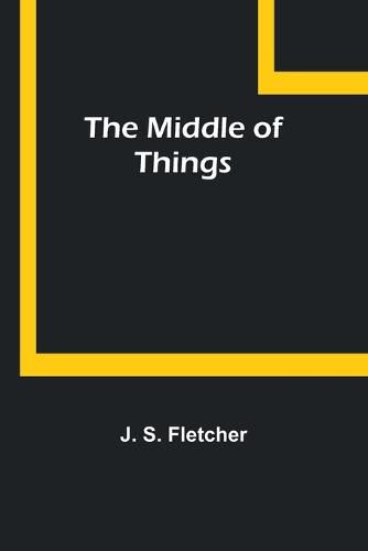 Cover image for The Middle of Things