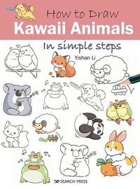 Cover image for How to Draw: Kawaii Animals: In Simple Steps