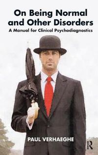 Cover image for On Being Normal and Other Disorders: A Manual for Clinical Psychodiagnostics