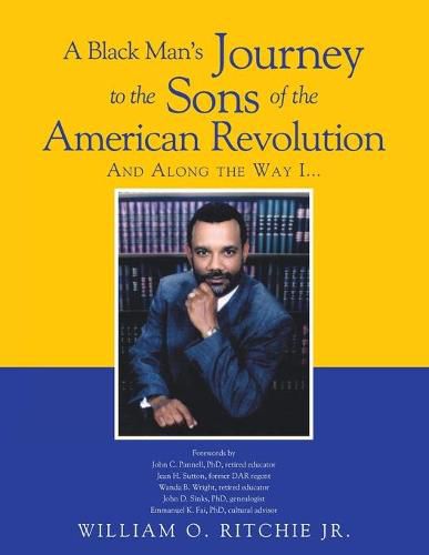 A Black Man's Journey to the Sons of the American Revolution