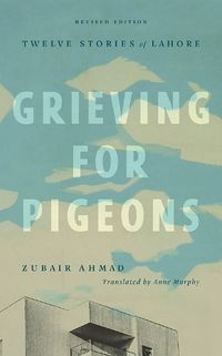 Cover image for Grieving for Pigeons, Revised Edition