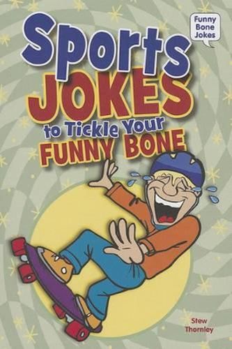 Cover image for Sports Jokes to Tickle Your Funny Bone