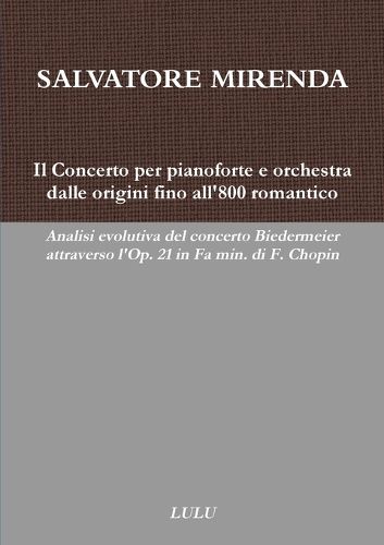 Cover image for Il Concerto per pianoforte e orchestra dalle origini fino all'800 romantico