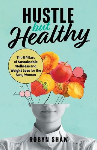 Cover image for Hustle but Healthy