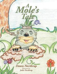 Cover image for A Mole's Tale