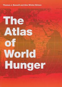 Cover image for Atlas of World Hunger