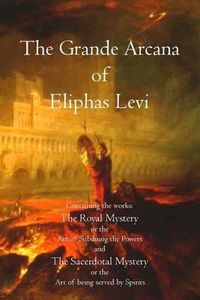 Cover image for The Grande Arcana of Eliphas Levi