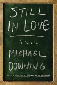 Cover image for Still In Love: A Novel
