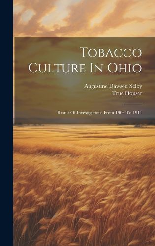 Cover image for Tobacco Culture In Ohio