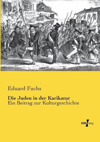 Cover image for Die Juden in der Karikatur: Ein Beitrag zur Kulturgeschichte