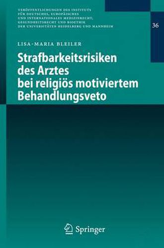 Cover image for Strafbarkeitsrisiken des Arztes bei religioes motiviertem Behandlungsveto