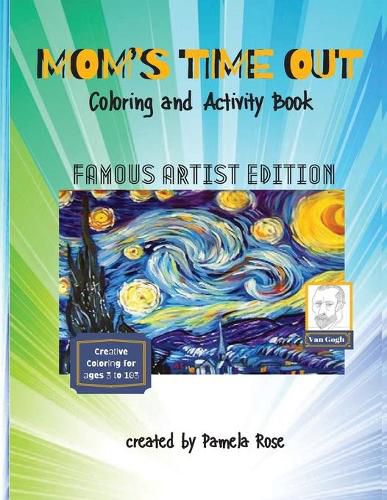 Cover image for MOM'S TIME OUT - Coloring and Activity Book: Famous Artist Edition