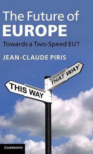 Cover image for The Future of Europe: Towards a Two-Speed EU?