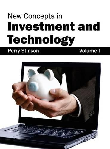 Cover image for New Concepts in Investment and Technology: Volume I