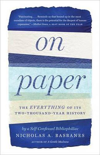 Cover image for On Paper: The Everything of Its Two-Thousand-Year History