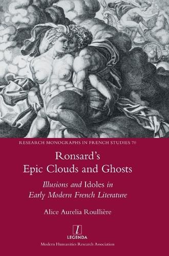 Cover image for Ronsard's Epic Clouds and Ghosts