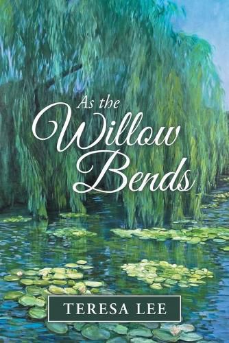 Cover image for As the Willow Bends