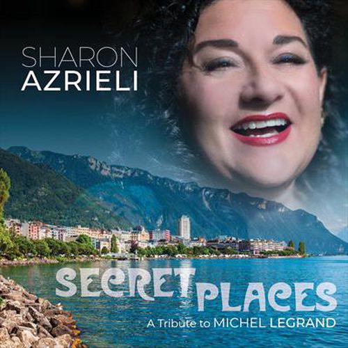 Secret Places: A Tribute To Michel Legrand