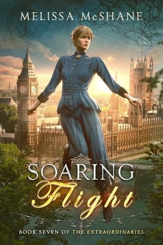 Cover image for Soaring Flight: Book Seven of The Extraordinaries