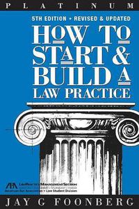 Cover image for How to Start and Build a Law Practice