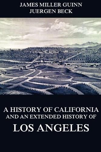 Cover image for A History of California and an Extended History of Los Angeles