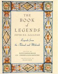 Cover image for Book of Legends: (Sefer Ha-aggada) - Legends from the Talmud and Midrash