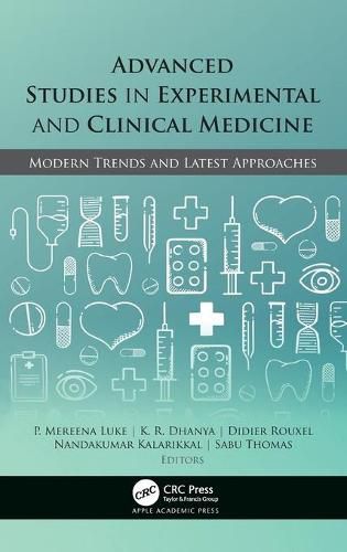 Advanced Studies in Experimental and Clinical Medicine: Modern Trends and Latest Approaches