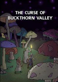 Cover image for The Curse of Buckthorn Valley