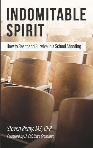 Cover image for Indomitable Spirit: How to React and Survive in a School Shooting