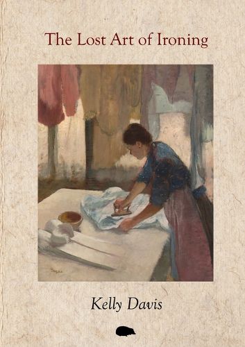 Cover image for The Lost Art of Ironing