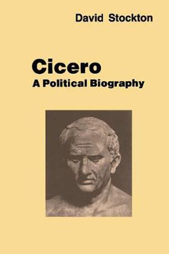 Cover image for Cicero: A Political Biography