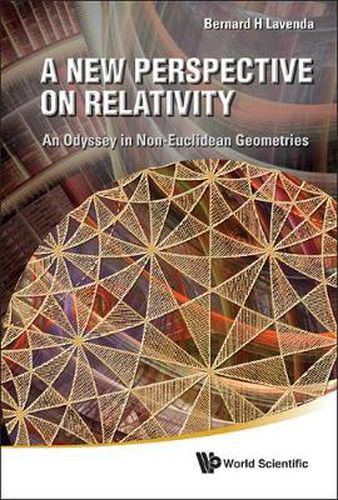 Cover image for New Perspective On Relativity, A: An Odyssey In Non-euclidean Geometries