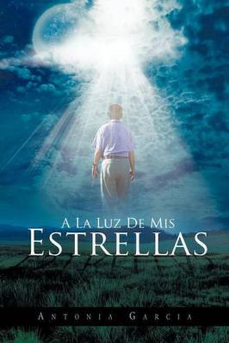 Cover image for a la Luz de MIS Estrellas