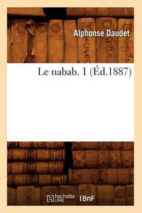 Cover image for Le Nabab. 1 (Ed.1887)