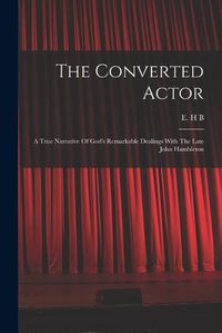 Cover image for The Converted Actor