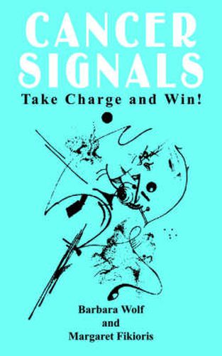 Cancer Signals: Take Charge and Win!