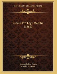 Cover image for Cicero Pro Lege Manilia (1880)