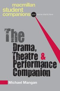 Cover image for The Drama, Theatre and Performance Companion