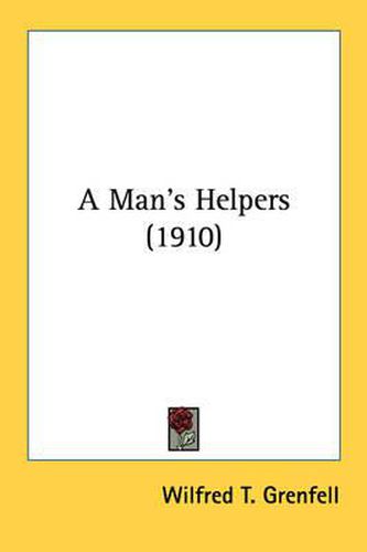 Cover image for A Man's Helpers (1910)