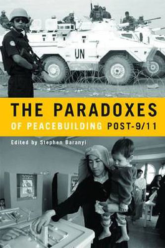 Cover image for The Paradoxes of Peacebuilding Post-9/11