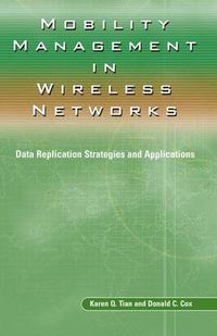 Cover image for Mobility Management in Wireless Networks: Data Replication Strategies and Applications