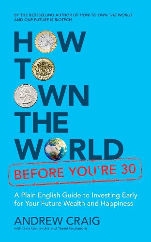 Cover image for How to Own the World Before You're 30